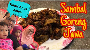 Menu ini juga merupakan salah satu menu yang terdapat pada. Cara Buat Sambal Goreng Jawa Resepi Mak Saya Pure Dari Johor Boleh Buat Nasi Ambeng Youtube