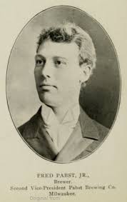Frederick “Fred” Pabst Jr. (1869-1958)