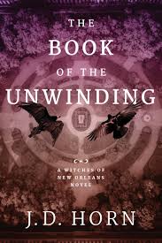 the book of the unwinding (witches of