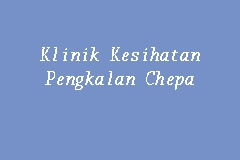 Klinik Kesihatan Pengkalan Chepa Klinik Kesihatan In Kota Bharu
