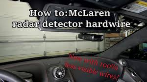 Lock in the lowest price now. Has Anybody Done A Diy Hardwire Radar Install Mclaren Life