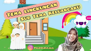 Maybe you would like to learn more about one of these? Pembelajaran Bdr Paud Dan Tk Tema Lingkungan Sub Tema Keluargaku Youtube