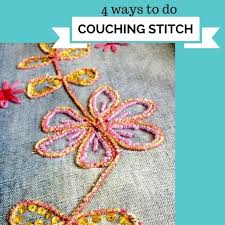 Read article about history of embroidery, embroidery art or handicraft of decorating fabric, other materials with needle, thread, yarn. 4 Ways To Do Couching Embroidery Stitch Sew Guide