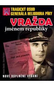 Heliodor píka, karel kutlvašr a mnoho dalších hrdinů bojovali v první i druhé světové válce za svou vlast. Pika Heliodor P