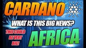 The latest cardano (ada) news on price, development, adoption, partnerships and more. Cardano Africa News Could Be Game Changer Is This The Big Ada Announcement Youtube