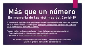 Fernández encabezó este domingo desde el mediodía una ceremonia en memoria de los muertos por coronavirus en todo el país, que suman 92.317 según el reporte oficial. Mas Que Un Numero Las Historias De Los Fallecidos Por Covid 19 En Guadalajara Ser Guadalajara Cadena Ser
