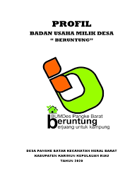 Profil bumdes tirta sejahtera desa pluneng kec.kebonarum kab.klaten dengan unit usaha unggulan kolam. Profil Bumdes Beruntung Pangke Barat