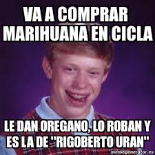 Monto en bicicleta y soy mas colombiano que un verraco!!! Meme Bad Luck Brian Va A Comprar Marihuana En Cicla Le Dan Oregano Lo Roban Y Es La De Rigoberto Uran 1279357
