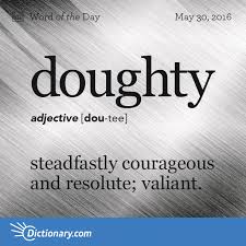 Doughty Word Of The Day Dictionary Com Uncommon Words Weird Words Unusual Words