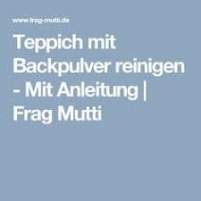 Teppich Mit Backpulver Reinigen Mit Anleitung Reinigen Teppich Reinigen Und Backpulver Reinigung
