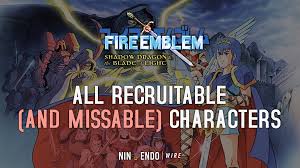 This is why a detailed character guide is so important for this game. All Recruitable And Missable Characters In Fire Emblem Shadow Dragon