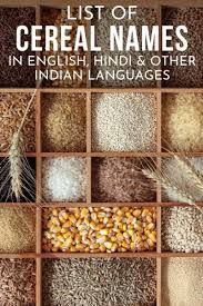 Check 'health education' translations into kannada. Cereals Names Names Of Grains In English Hindi Tamil Cereals List