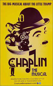Free returns 100% money back guarantee fast shipping Chaplin The Musical Broadway Musicals Posters Broadway Posters Chaplin The Musical