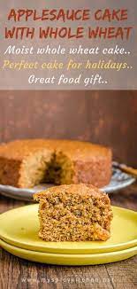 Applesauce Whole Wheat Cake Myspicykitchen Recipe Apple Recipes Easy Baking Recipes Dessert Recipes Easy