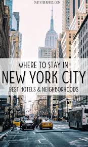 Where To Stay In New York City Best Hotels And Neighborhoods For Your Budget New York City Travel New York City Vacation New York Hotels