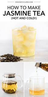 Jasmine Tea Jasmine Green Tea Recipe Herbal Teas Recipes Jasmine Tea Recipe