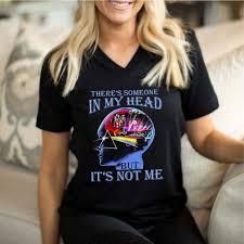 There S Someone In My Head But It S Not Me Shirt Pin On A Shirt