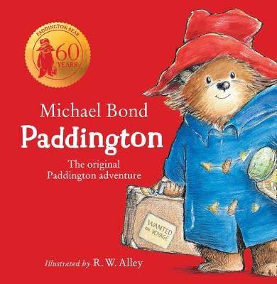 Paddington: The Original Adventure by Michael Bond | 9780008299101. Buy Now at Daunt Books