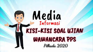 Maybe you would like to learn more about one of these? Kisi Kisi Materi Tes Wawancara Pps Pilkada 2020 Youtube