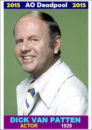 alt.obituaries Deadpool: 2015: Dick Van Patten