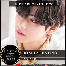 Special Awards On Twitter Votes Top Face 2021 Top 25 Semifinal Kimtaehyung How To 1 Like Your Favorite Nominated Post 2 Comment Tags As Much As Possible In The Comments Column Of The 100 most beautiful list. twitter