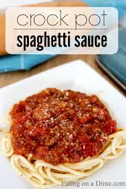 Crock Pot Spaghetti Sauce Recipe Crock Pot Spaghetti Recipe Crockpot Spaghetti Spaghetti Sauce Recipe Crockpot Spaghetti Sauce