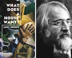 Giving Imaginative Shape to Vanishing Legends: The Poetry of Gary Geddes