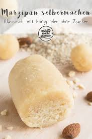 Rezept Marzipan Selbermachen Backen Macht Glucklich Rezept Rezepte Marzipan Rezept Marzipan