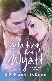 Waiting for Wyatt: A Coming of Age Love Story See more