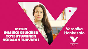 Miten ihmisoikeuksien toteutuminen voidaan turvata Suomessa, kansanedustaja Veronika  Honkasalo? - YouTube