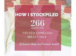 How I Stockpiled 266 Oz Of Breast Milk Story And Lessons Learnt Living With Low Milk Supply