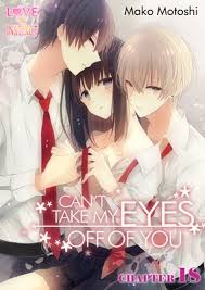 Maybe you would like to learn more about one of these? Can T Take My Eyes Off Of You Mako Motoshi Renta Official Digital Manga Store