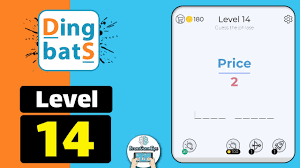 Between the lines level 14 answers: Dingbats Level 14 Price 2 Walkthrough Youtube