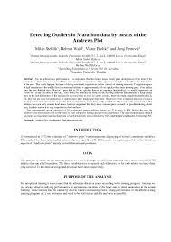 When we consider fractal based cancer diagnostic, many times a statistical procedure to assess the fractal dimension is needed. Pdf Detecting Outliers In Marathon Data By Means Of The Andrews Plot Helmut Waldl Academia Edu