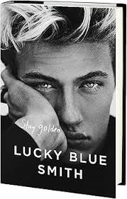 Stay Golden: Smith, Lucky Blue: 9780593077764: Amazon.com: Books