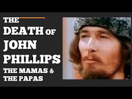 The Life, Death and Grave of John Phillips of The Mamas & the Papas