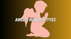 Angel Number 7722 Meaning A Message of Focus, Faith, and Divine Alignment