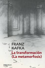 La transformación, de Franz Kafka - Libros y Literatura