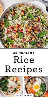 25 Healthy Rice Recipes Love And Lemons Recipe Healthy Rice Recipes Recipes Healthy Rice