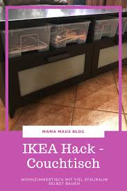 Für alle, die sich einen couchtisch selber bauen möchten und sich nicht sicher sind, welche gestelle es momentan so am markt gibt! Ikea Hack Couchtisch Mit Viel Stauraum Mama Maus Blog