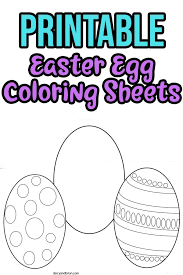 Decorating eggs for easter has been a tradition since ages ago at around the 13th century. Printable Easter Egg Coloring Pages For Kids