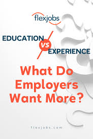 Experience Or Education What Do Employers Want More Job Training Education Job Opening