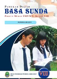 Gapura basa smp viii gapura basa sunda kelas 7 kurikulum 2013 edisi revisi 2017 taufiq fathurohman geger sunten gapura basa smp viii. Top Pdf Buku Bse Bahasa Sunda Kurikulum 2013 Smp Mts Kelas 8 123dok Com
