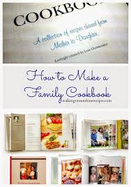 How To Make A Family Cookbook Walking On Sunshine Recipes Family Cookbook Project Homemade Cookbook Family Cookbook