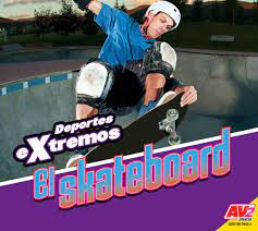 See 6 authoritative translations of skateboard in spanish with example sentences, conjugations and audio pronunciations. Skateboard Skateboarding Deportes Extremos Extreme Sports Spanish Edition Carr Aaron 9781791129255 Amazon Com Books