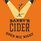 Open Mic Night — Saxby's Cider event image