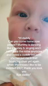 Newborn's Adorable Plea for Daddy to Come Home