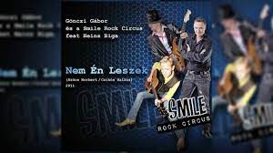 A zenekar tagjai a megalakulásuk óta folyamatosan járják az ország legnagyobb rendezvényeit, klubjait, estélyeit és mellette saját. Gonczi Gabor Es A Smile Rock Circus Feat Heincz Biga Nem En Leszek Youtube