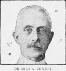 Dr Milo Augustus Jewett (1857-1921)