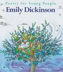 Poetry For Children Emily Dickinson Emily Dickinson Poetry Poetry For Kids Emily Dickinson Poems